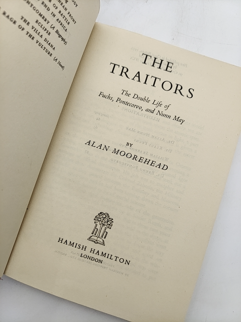 The Traitors by Alan Moorhead (Cloth, 1952) Miltary & War by Alan Moorhead