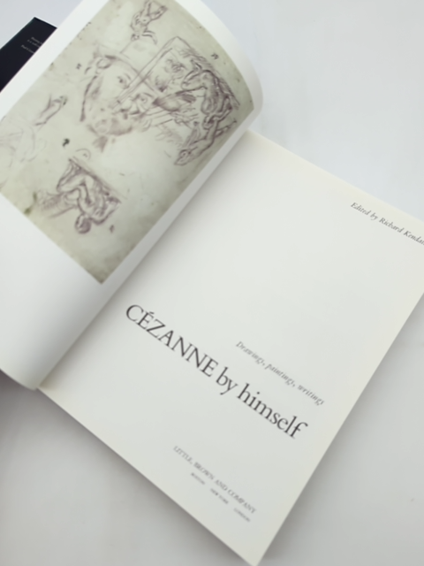 Cézanne By Himself Drawings, Paintings, Writings by Paul Cézanne, Art History by Paul Cézanne