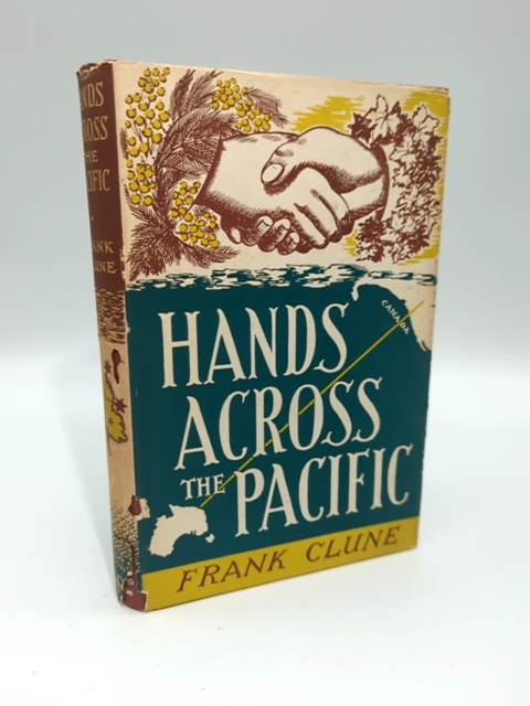 Hands Across the Pacific by Frank Clune (Hardcover, 1951) 1st Edition by Frank Clune