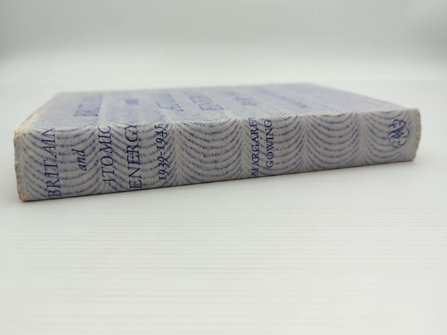 Britain And Atomic Energy 1939-1945 by Margaret Gowing (Hardcover, 1964) by Margaret Gowing