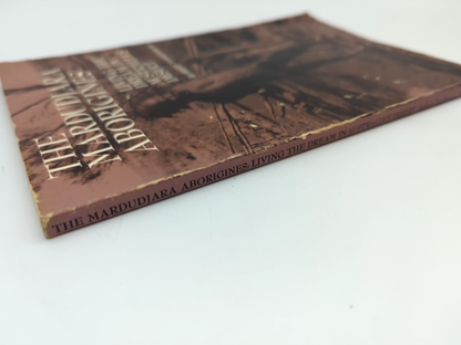 The Mardudjara Aborigines: Living The Dream In Australia's Desert (case Studies) by Robert Tonkinson