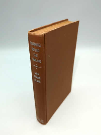 Roaming Round the Darling by Frank Clune (Hardcover 1952) 1st Edition by Frank Clune
