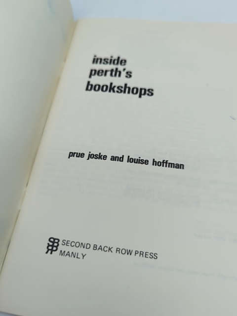 Inside Perth's Bookshops by Louise Joske Prue And Hoffman 0909325065 by Louise Joske Prue And Hoffman