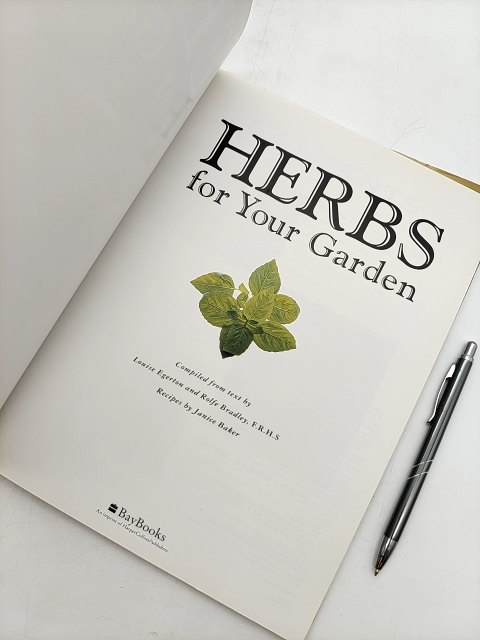 Herbs For Your Garden by Louise Egerton, Herbary Gardening Book by Louise Egerton