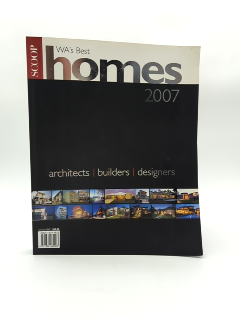 WA's Best Homes 2007 SCOOP Magazine Western Australia Design by Scoop Magazine