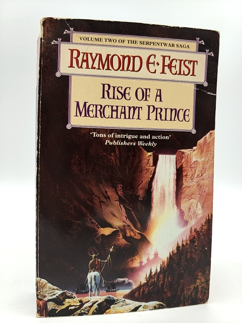 Rise Of Merchant Prince by "Raymond Feist Clive Barker", Fantasy by Raymond E Feist
