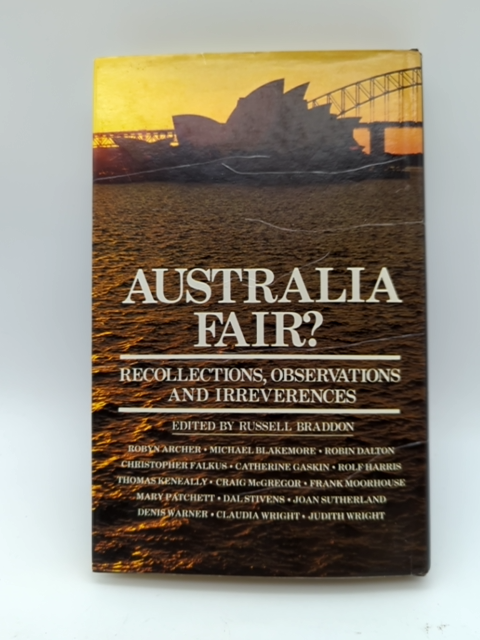 Australia fair?: Recollections, observations, and irreverence by Russell Braddon by Russell Braddon