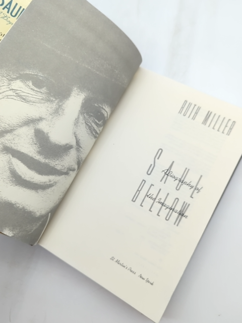 Saul Bellow: Biography Of The Imagination by Ruth Miller, Biography by Ruth Miller