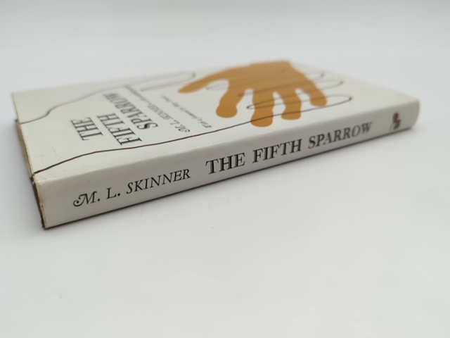 The Fifth Sparrow: An Autobiography by M. L Skinner, Autobiography by M. L Skinner