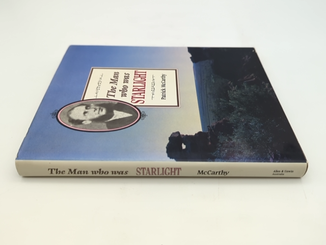 Bushranger Book: The Man Who Was Starlight by Patrick McCarthy, History by Patrick McCarthy