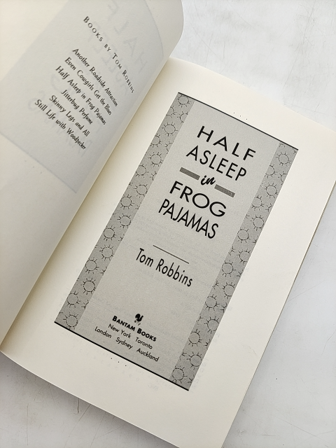 Half Asleep In Frog Pajamas by Tom Robbins, Modern Literature by Tom Robbins