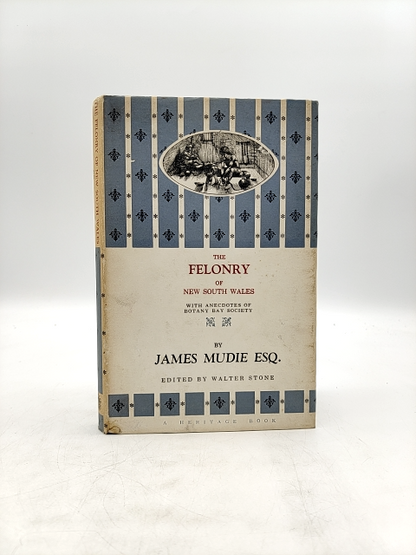The Felonry Of New South Wales by James Mudie (Hardcover, 1965) by James Mudie