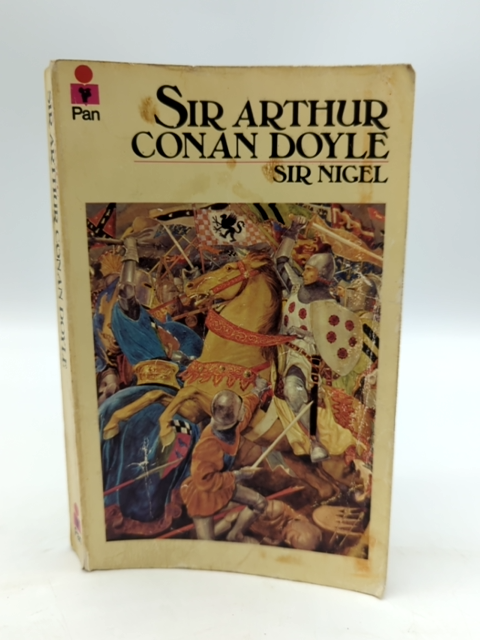 Sir Nigel by Arthur Conan Doyle (Paperback, 1976) Classic Literature by Arthur Conan Doyle