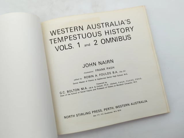 Western Australia's Tempestuous History: Volumes And Omnibus by John Nairn by John Nairn