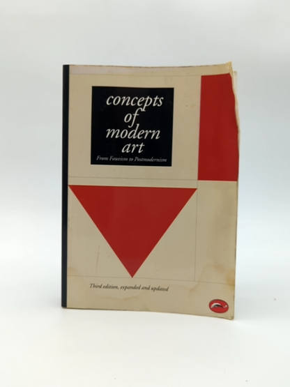 Concepts Of Modern Art: From Fauvism To Postmodernism, Nikos Stangos by Nikos Stangos