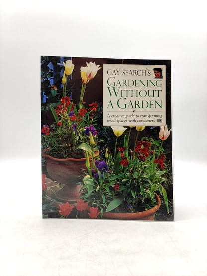 Gay Search's Gardening Without Garden (Paperback, 1999) Gardening Book by Not Available