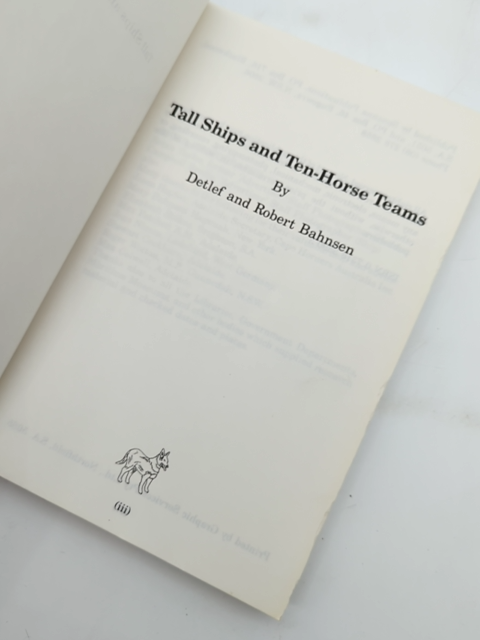 Tall Ships And Ten-horse Teams by  Robert & Detlef Bahnsen, Maritime History by Robert & Detlef Bahnsen