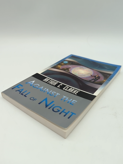 Against the Fall of Night (Science Fiction Classics) by Arthur C. Clarke SciFi by Arthur C. Clarke