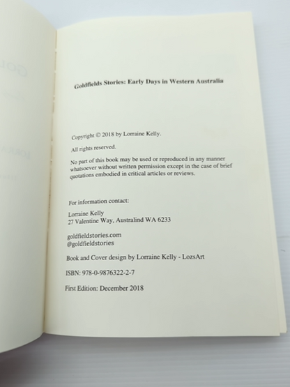 Goldfields Stories Western Australia Kelly King History Coolgardie Kalgoorlie WA by "Norma King Lorraine Kelly"