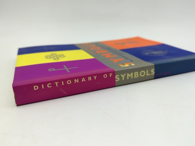 The Dictionary Of Symbols: An Illustrated Guide To Traditional Images, Icons by Jack Tresidder