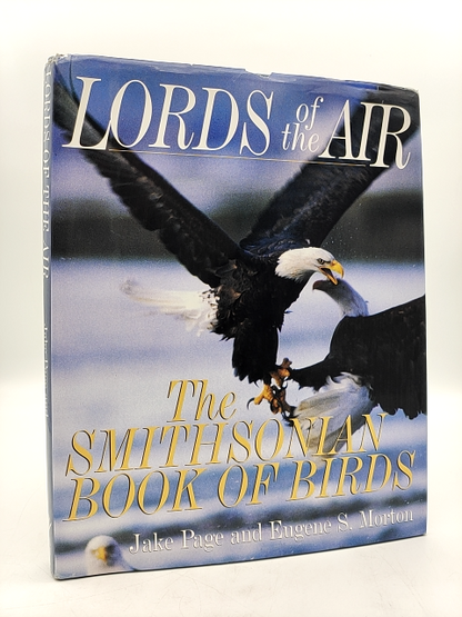 Lords Of The Air The Smithsonian Book Of Birds by Eugene S. Morton & Jake Page by Smithsonian Institution Staff
