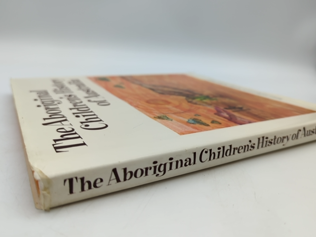 The Aboriginal Children's History of Australia Book First Nations Dreaming Story by Aboriginal Students