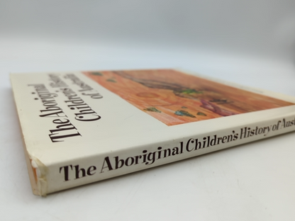 The Aboriginal Children's History of Australia Book First Nations Dreaming Story by Aboriginal Students
