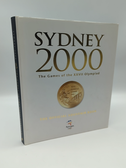 Sydney 2000 the Games of the XXVII Olympiad, Official Souvenir Book, Olympics by Herald and Weekly Times