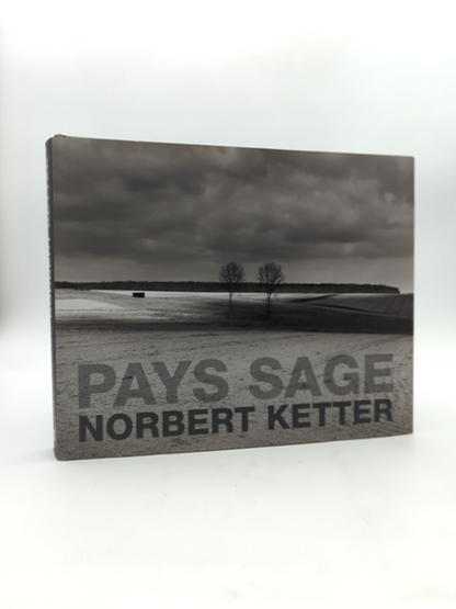 Pays Sage by Norbert Ketter (Hardcover, 2014) Photography by Norbert Ketter