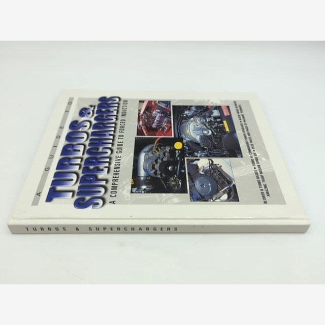 A Guide to Turbos and Superchargers: A Comprehensive Guide to Forced Induction, by Julian Edgars, Martin White — photo 2
