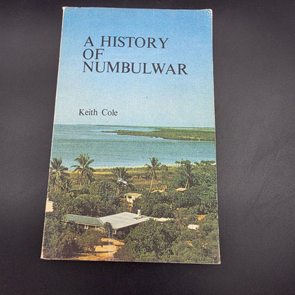 A History of Numbulwar by Keith Cole book cover