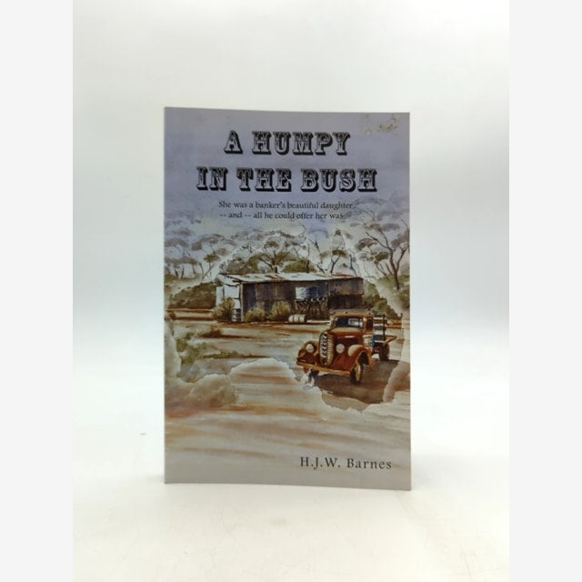 A Humpy in the Bush by Hugh Barnes (Paperback) Australian Goldfields Story by Hugh Barnes book cover