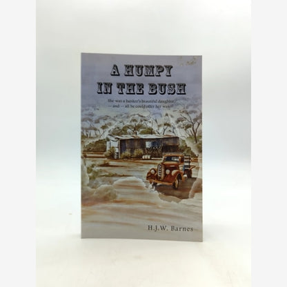 A Humpy in the Bush by Hugh Barnes (Paperback) Australian Goldfields Story by Hugh Barnes book cover