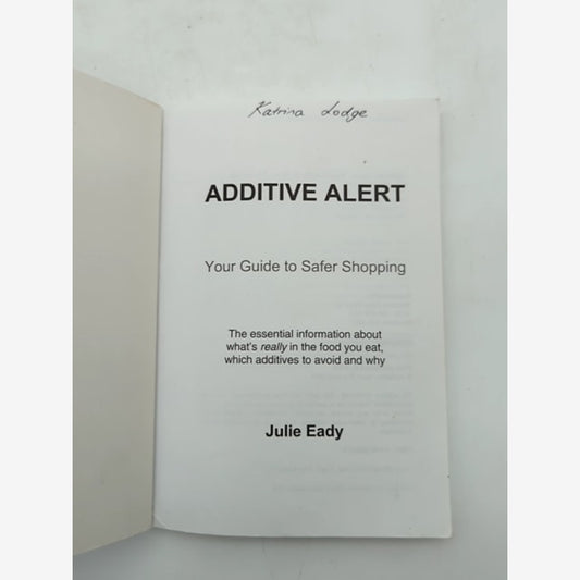 Additive Alert! Your Guide to Safer Shopping by Julie Eady ADHD ADD Kid Friendly by Julie Eady — photo 2