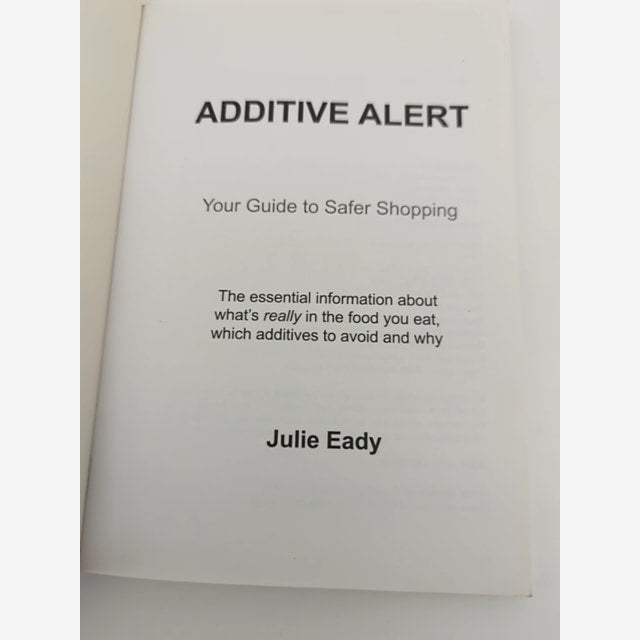 Additive Alert: Your Guide to Safer Shopping by Julie Eady (Paperback, 2006) by Julie Eady — photo 5