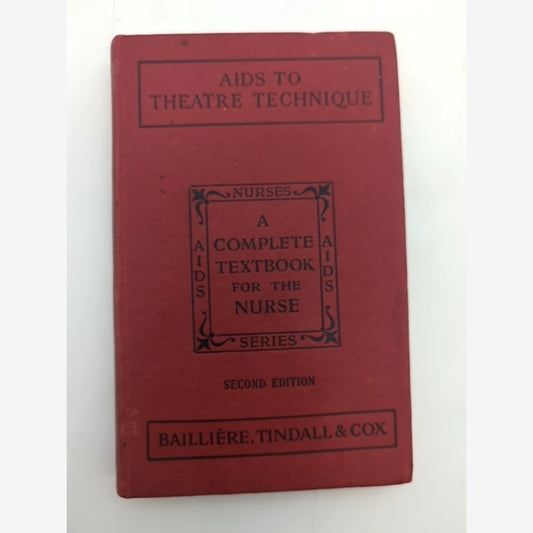 Aids to Theatre Technique: Complete Textbook for the Nurse, Medical Nursing by Marjorie Houghton book cover