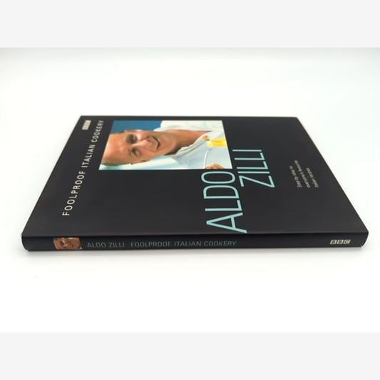 Aldo Zilli's Foolproof Italian Cookery (Hardcover, 2001) BBC Cookbook, Recipe — photo 2