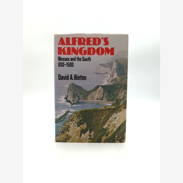 Alfred The Great: War, Kingship And Culture In Anglo-saxon England, Richard Abel by Richard Abels book cover