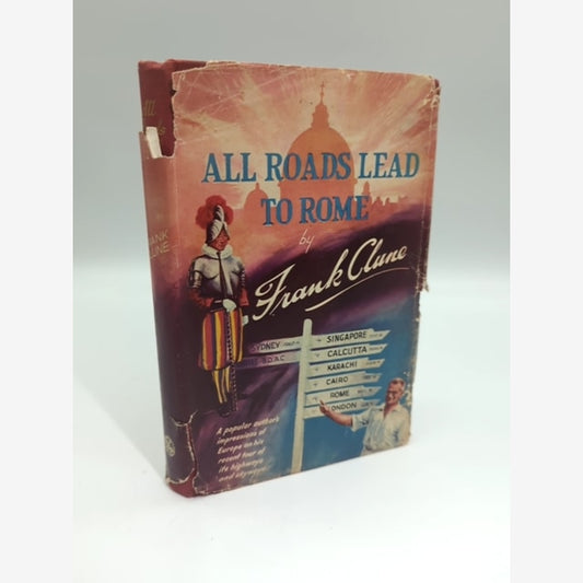 All Roads Lead To Rome by Frank Clune (Hardcover, 1950) 1st Edition by Frank Clune book cover