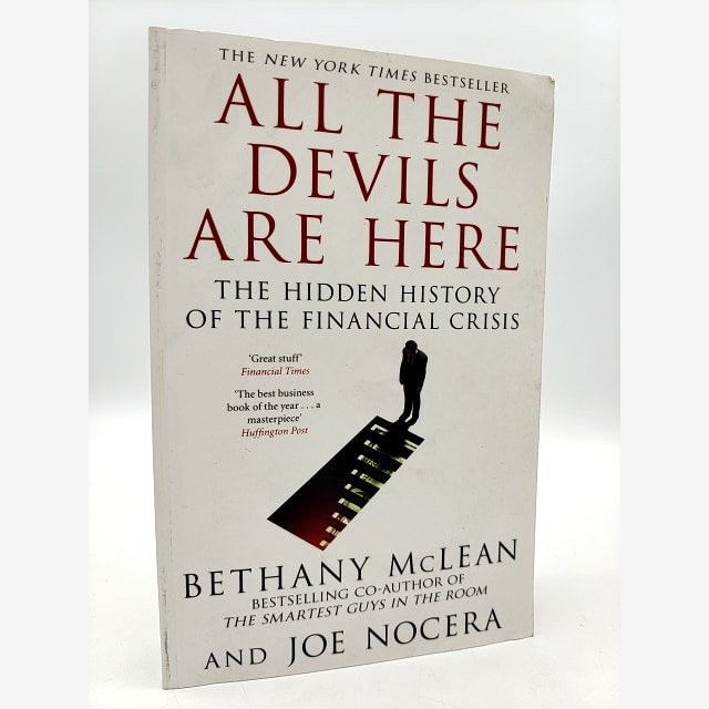 All The Devils Are Here: Unmasking The Men Who Bankrupted The World, Bethany McL by Joe Nocera, Bethany Mclean book cover