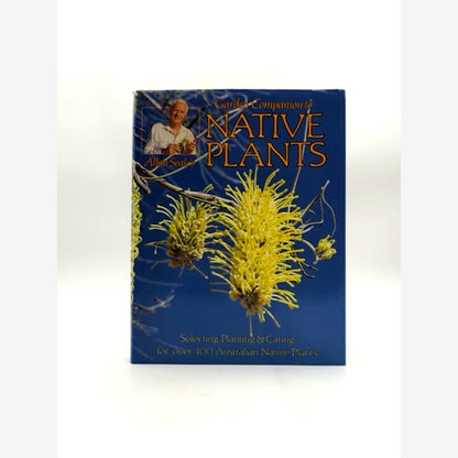 Allan Seale's Garden Companion Guide To Native Plants by Allan Seale, Gardening by Allan Seale — photo 12
