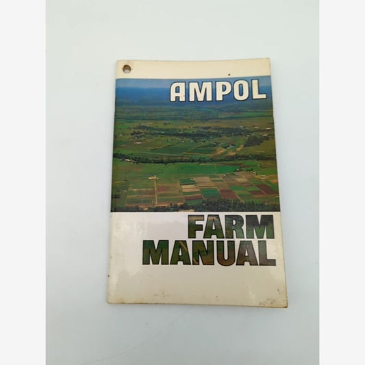 Ampol Farm Manual by Ampol Petroleum Limited (Paperback) Australian by Ampol Petroleum Limited book cover