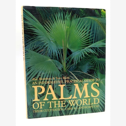 An Informative, Practical Guide To Palms Of The World: Their Cultivation,and Lan by Alec M. Blombery book cover
