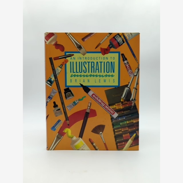 An Introduction to Illustration by Brian Lewis, Art Instruction by Brian Lewis book cover