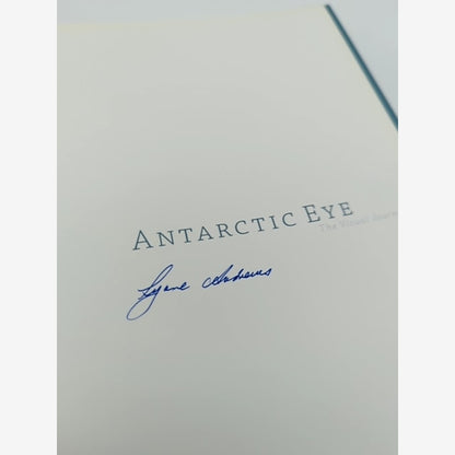 Antarctic Eye by Lynne Andrews (Hardcover, 2007) 1st Ed Signed by Lynne Andrews — photo 3