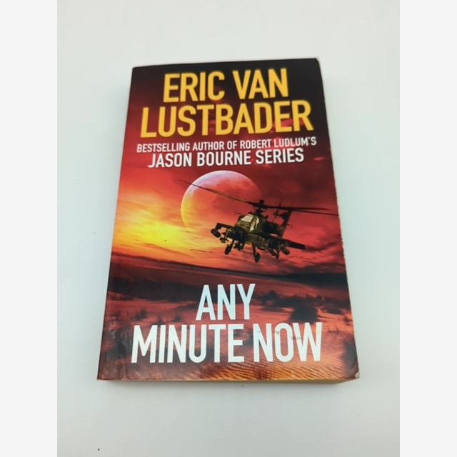 Any Minute Now by Eric Van Lustbader (Paperback) Thriller, Suspense by Eric Van Lustbader book cover