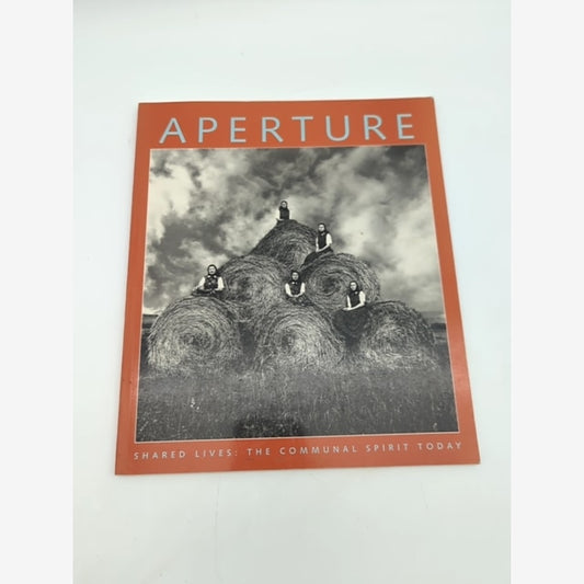 Aperture: Shared Lives: The Communal Spirit Today, Photography Coffee Table Book by Aperture Foundation Inc. Staff, Eugene Richards book cover