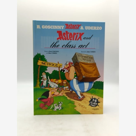Asterix And The Class Act by Albert Uderzo & René Goscinny, Comic, 2003 by René Goscinny book cover