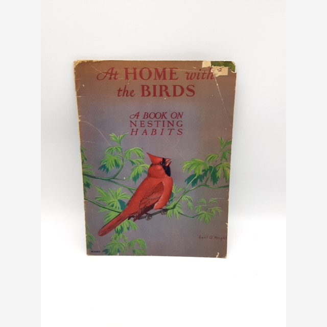 At Home With the Birds: A Book on Nesting Habits by Alfred M Bailey, Ornithology by Alfred M Bailey book cover