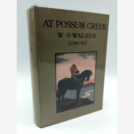 At Possum Creek by William Sylvester Walker (Coo-ee) (Hardcover, 1915) Rare Oz by William Sylvester Walker (Coo-Ee) book cover